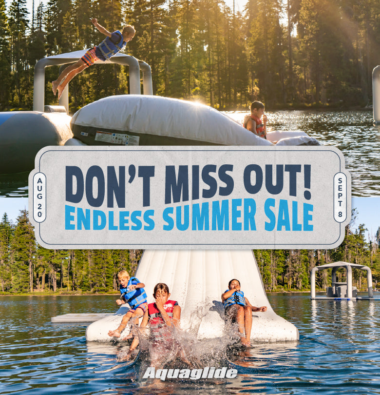 Outdoor promotional scene for the Aquaglide water slide at a lake, with children using the white slide in water and trees in the background. A large sale banner reads “DON’T MISS OUT! ENDLESS SUMMER SALE” with dates August 20 and Sept 8.